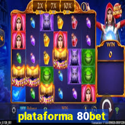 plataforma 80bet